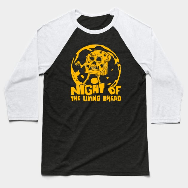 Night of the living bread (Mono) Baseball T-Shirt by nickbeta
